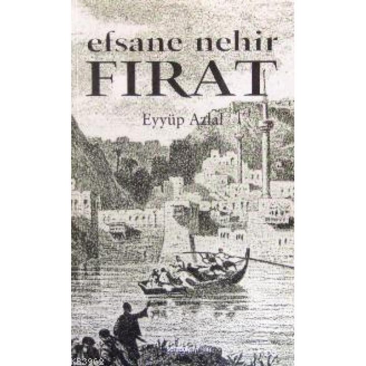 Efsane Nehir Fırat