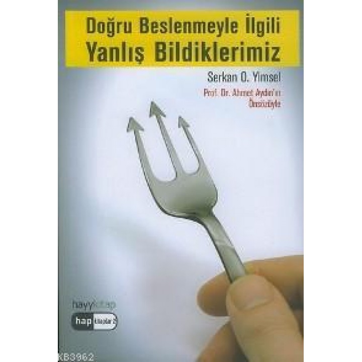 Doğru Beslenmeyle İlgili Yanlış Bildiklerimiz