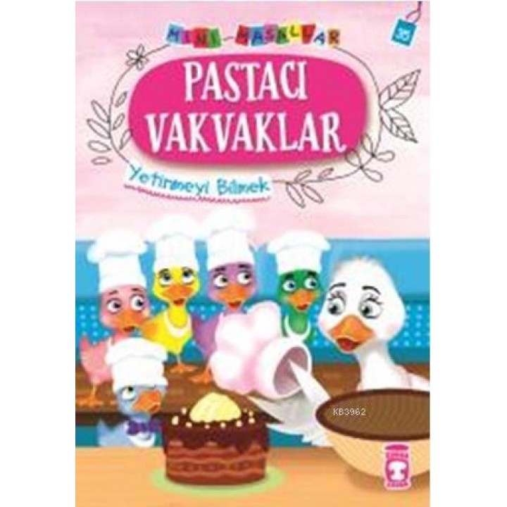 Pastacı Vakvaklar - Mini Masallar 4