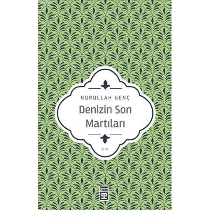 Denizin Son Martıları