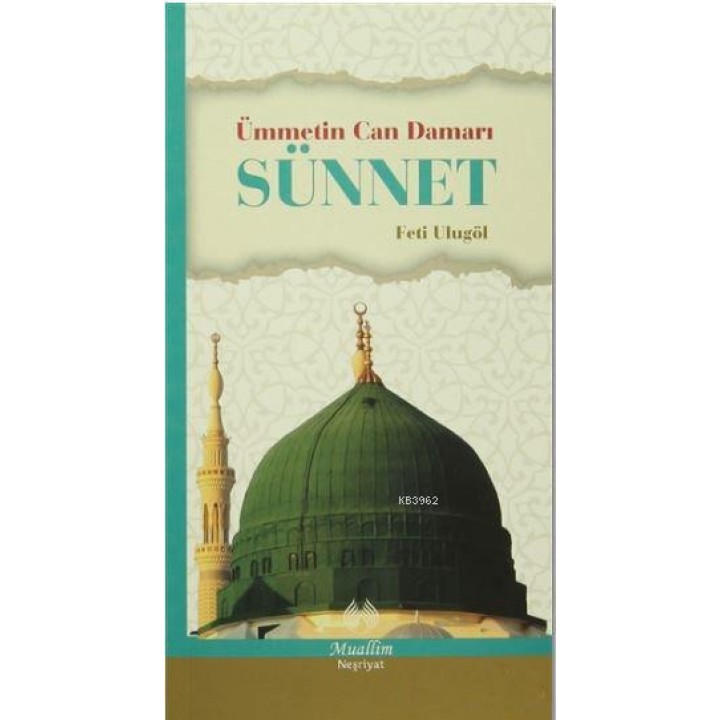 Ümmetin Can Damarı Sünnet