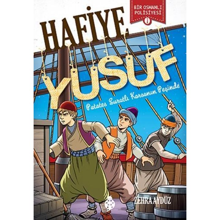 Hafiye Yusuf 1:  Patates Suratlı Kaptan