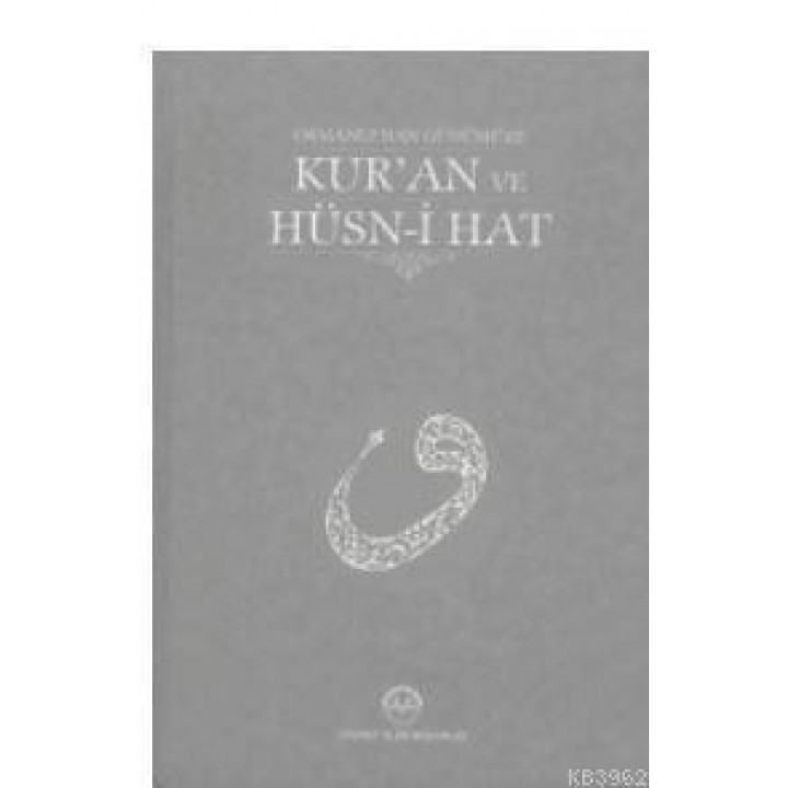 Osmanlıdan Günümüze Kuran Ve Hüsni Hat