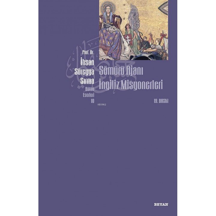 Sömürü Ajanı İngiliz Misyonerleri
