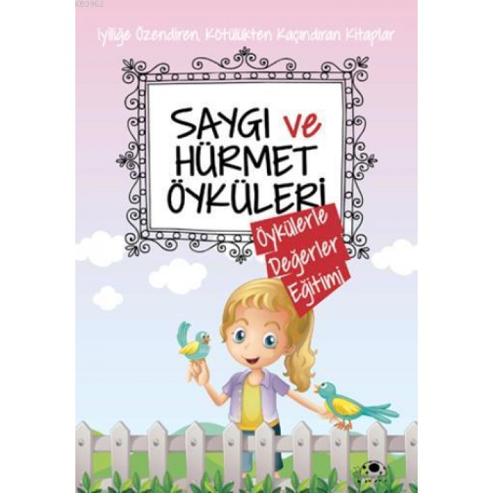 Saygı ve Hürmet Öyküleri