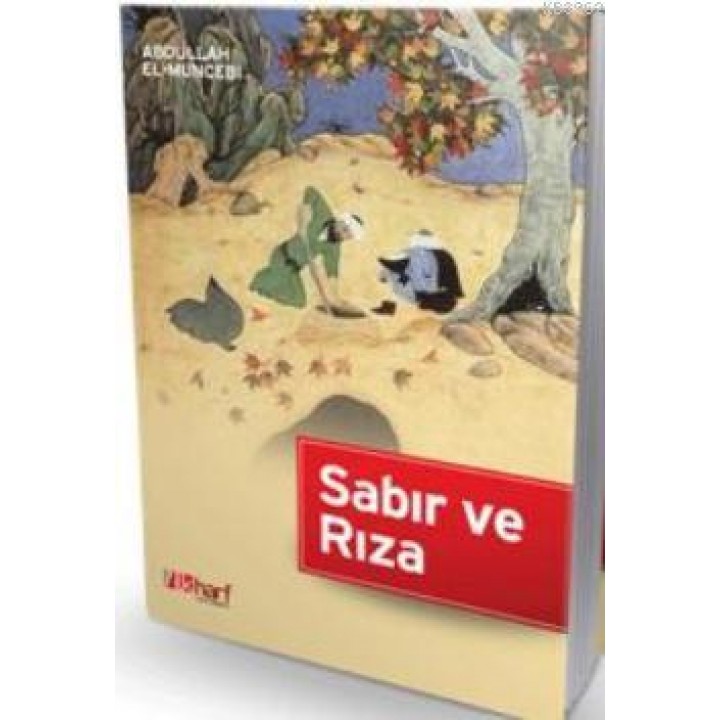 Bela ve Sıkıntılara Karşı Sabır ve Rıza
