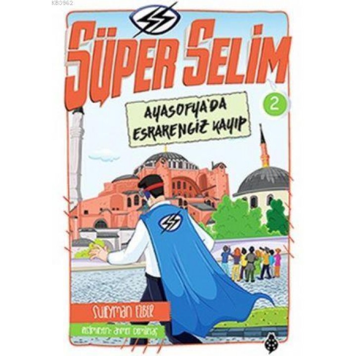 Süper Selim 2 Ayasofyada Esrarengiz Kayıp