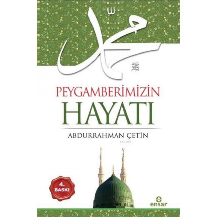 Peygamberimizin Hayatı