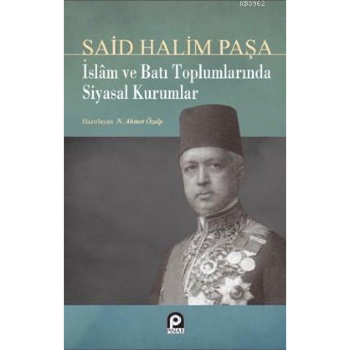 İslam ve Batı Toplumlarında Siyasal Kurumlar