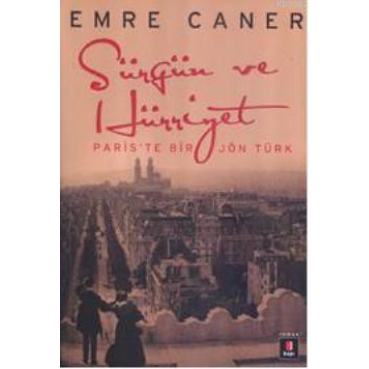 Sürgün ve Hürriyet