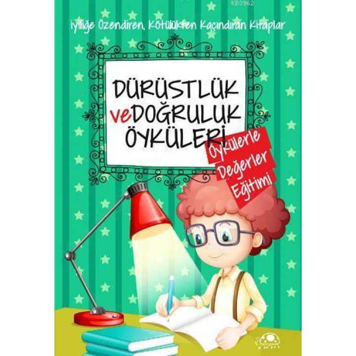 Dürüstlük ve Doğruluk Öyküleri