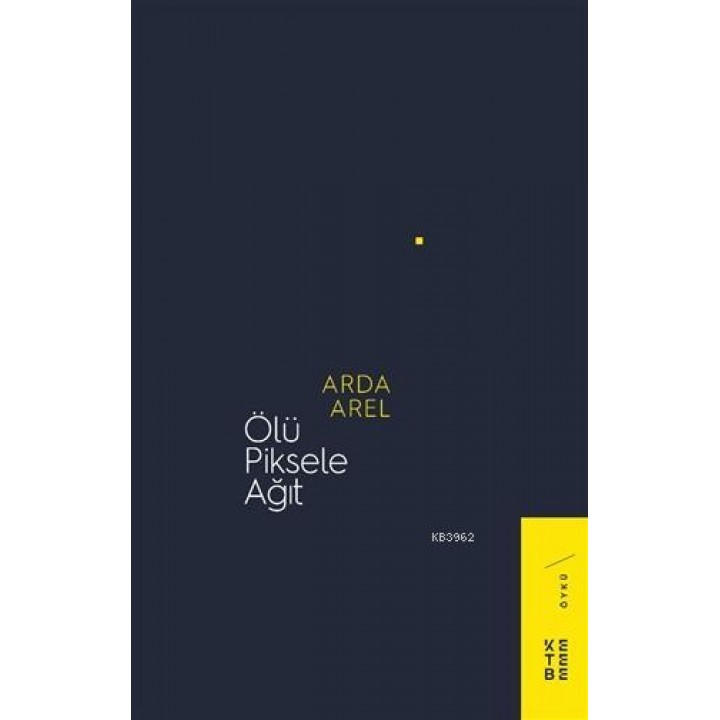 Ölü Piksele Ağıt