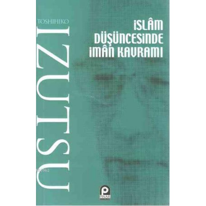 İslam Düşüncesinde İman Kavramı