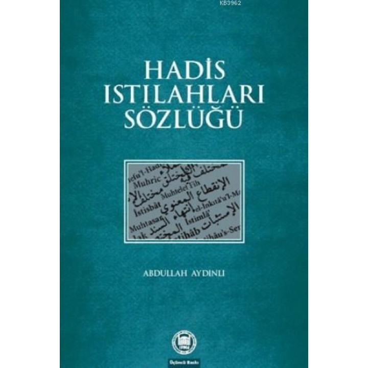 Hadis Istılahları Sözlüğü