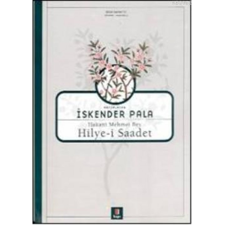 Hakanî Mehmet Bey - Hilye-i Saadet