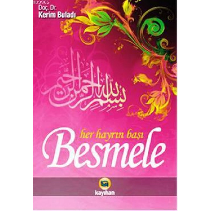 Besmele - Her Hayrın Başı