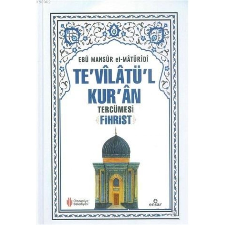 Te'vilatü'l Kur'an Tercümesi Fihrist
