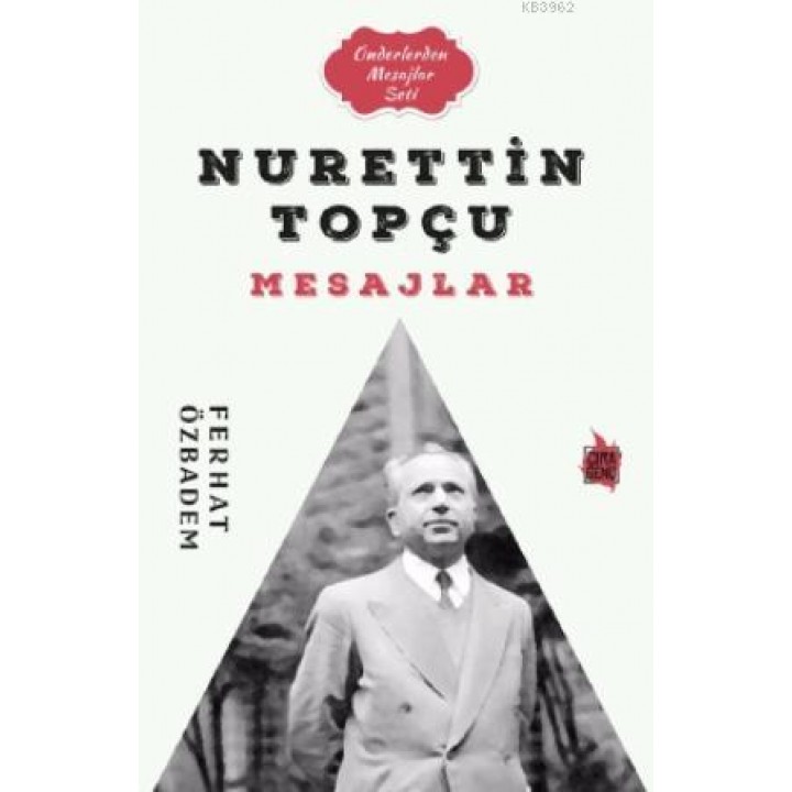 Nurettin Topçu Mesajlar