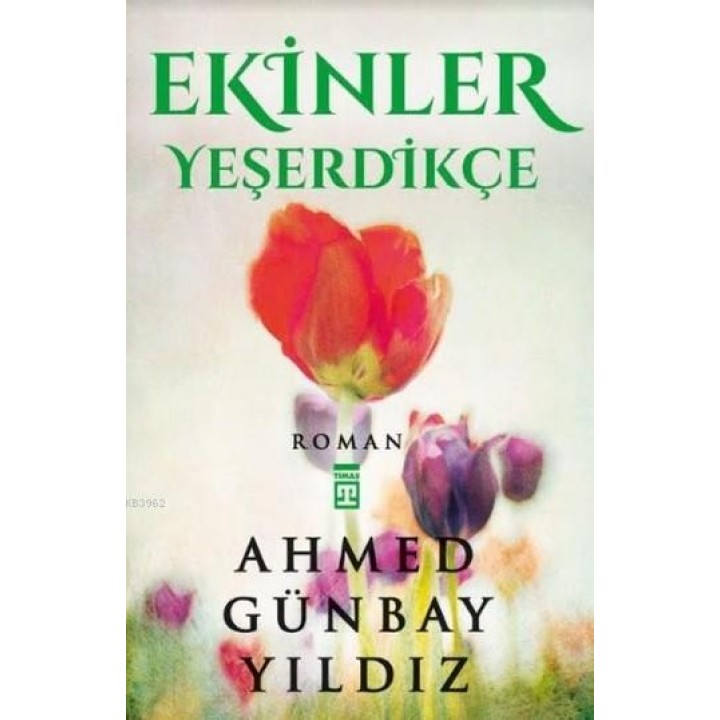 Ekinler Yeşerdikçe