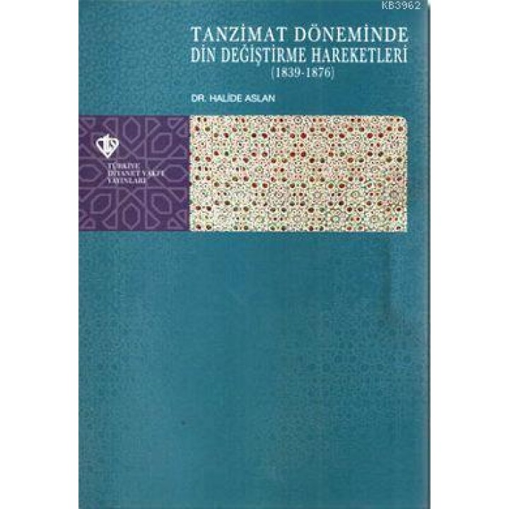 Tanzimat Döneminde Din Değiştirme Hareketleri (1839-1876)