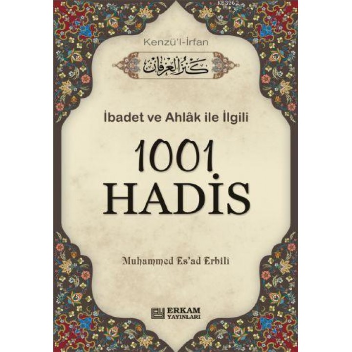 1001 Hadis- Kenzül İrfan