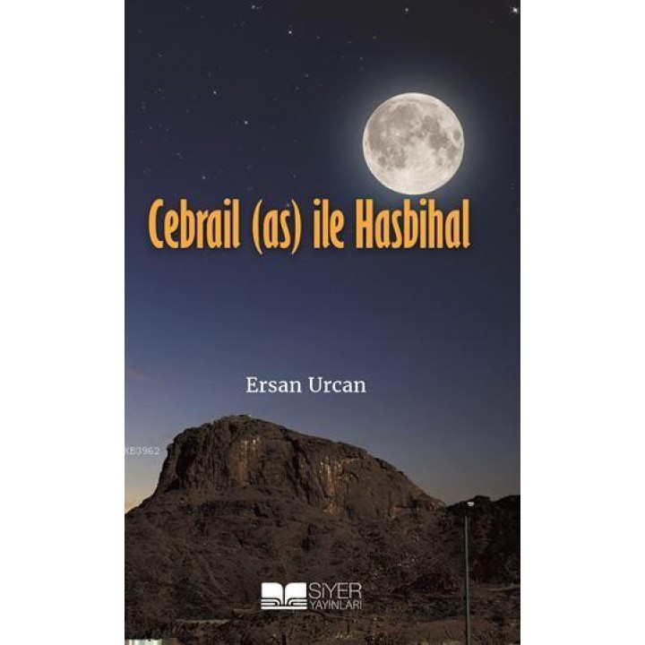 Cebrail (As) İle Hasbihal