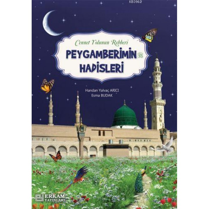 Peygamberimin Hadisleri