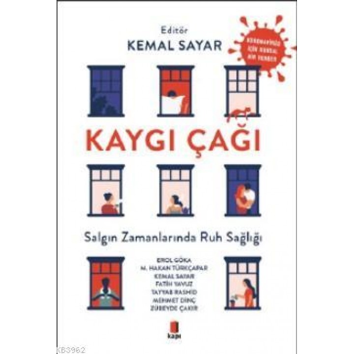 Kaygı Çağı; Salgın Zamanlarında Ruh Sağlığı