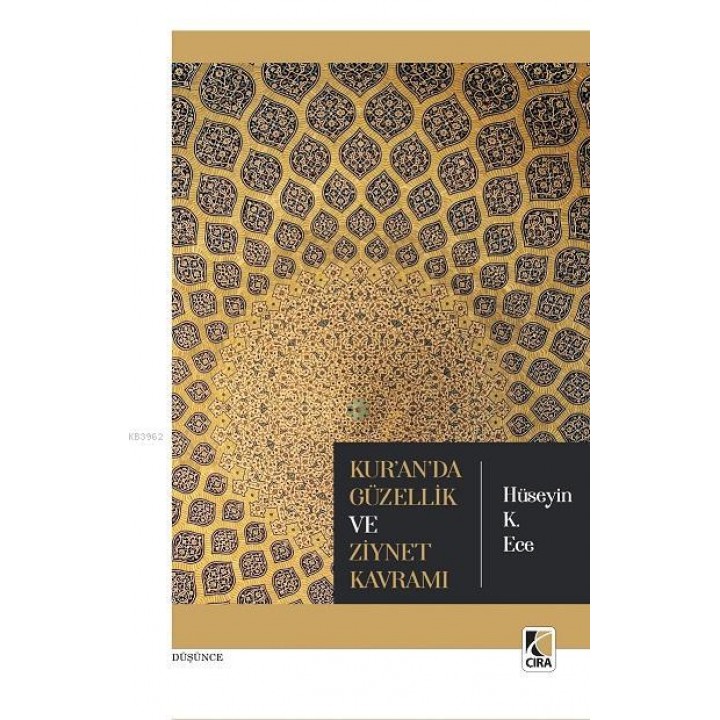 Kuranda Güzellik ve Ziynet Kavramı
