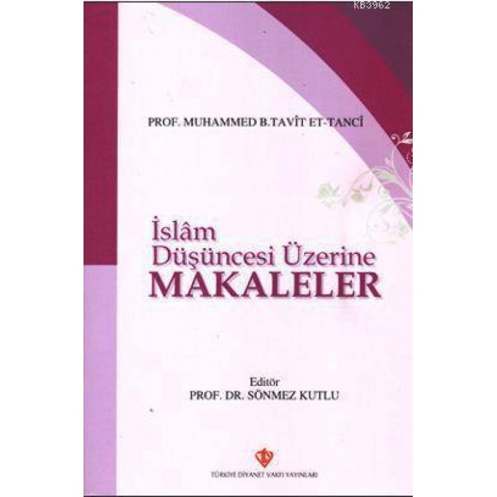 İslam Düşüncesi Üzerine Makaleler