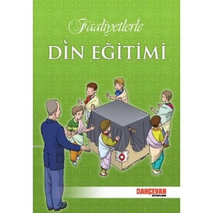 Faaliyetlerle Din Eğitimi (9-12 Yaş)