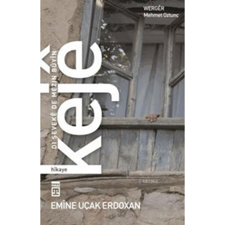 Kejê: Dı Şevekê De Mezın Bûyîn