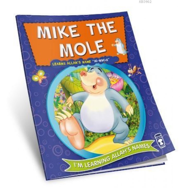 Mike the Mole Learns Allah's Name Al Hafız