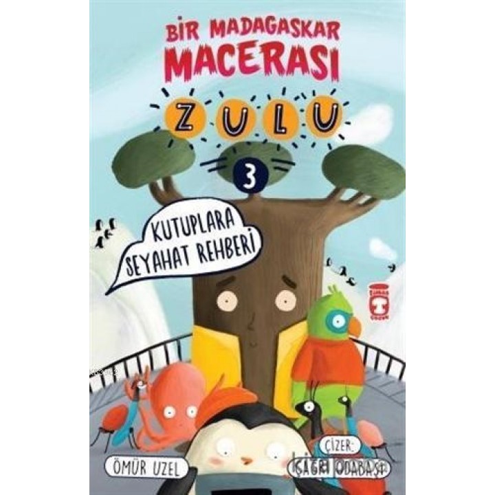 Zulu: Kutuplara Seyahat Rehberi - Bir Madagaskar Macerası 3
