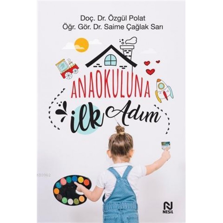 Anaokuluna İlk Adım