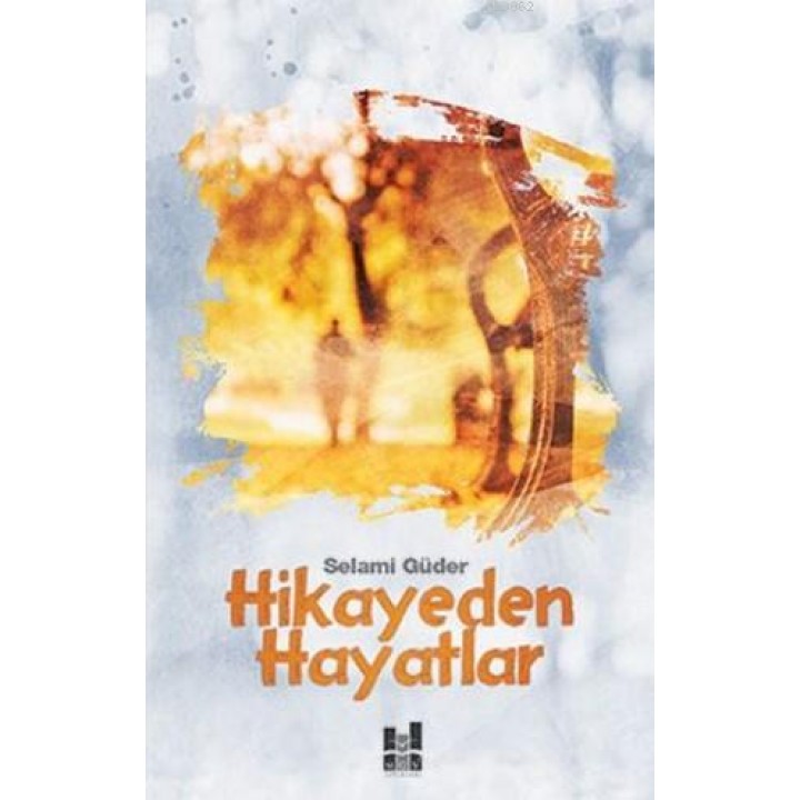 Hikayeden Hayatlar