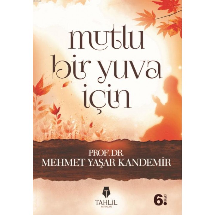 Mutlu Bir Yuva İçin