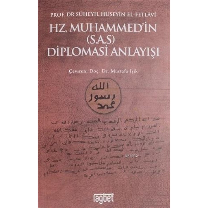Hz. Muhammed'in (S.A.S) Diplomasi Anlayışı
