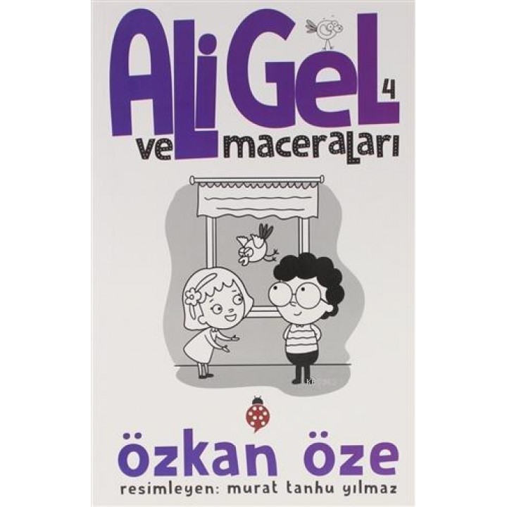 Ali Gel ve Maceraları - 4