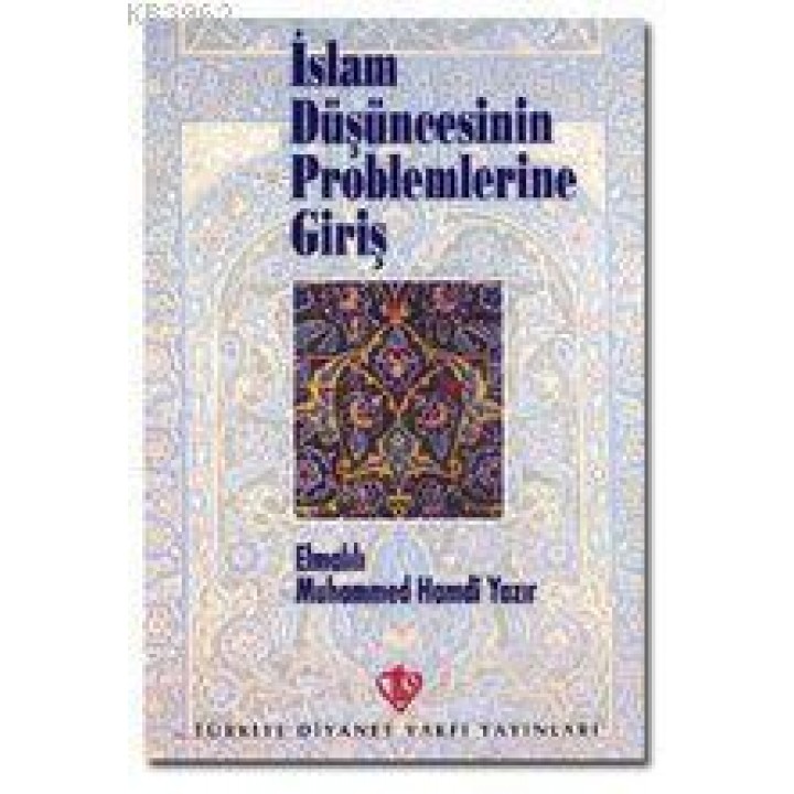 İslam Düşüncesinin Problemlerine Giriş