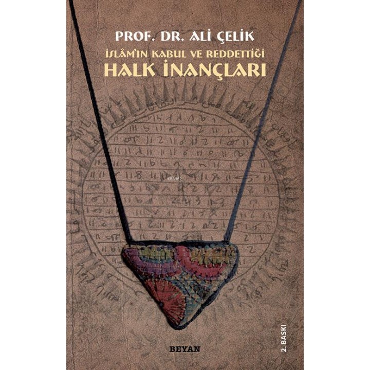 İslam'ın Kabul veya Reddettiği Halk İnançları