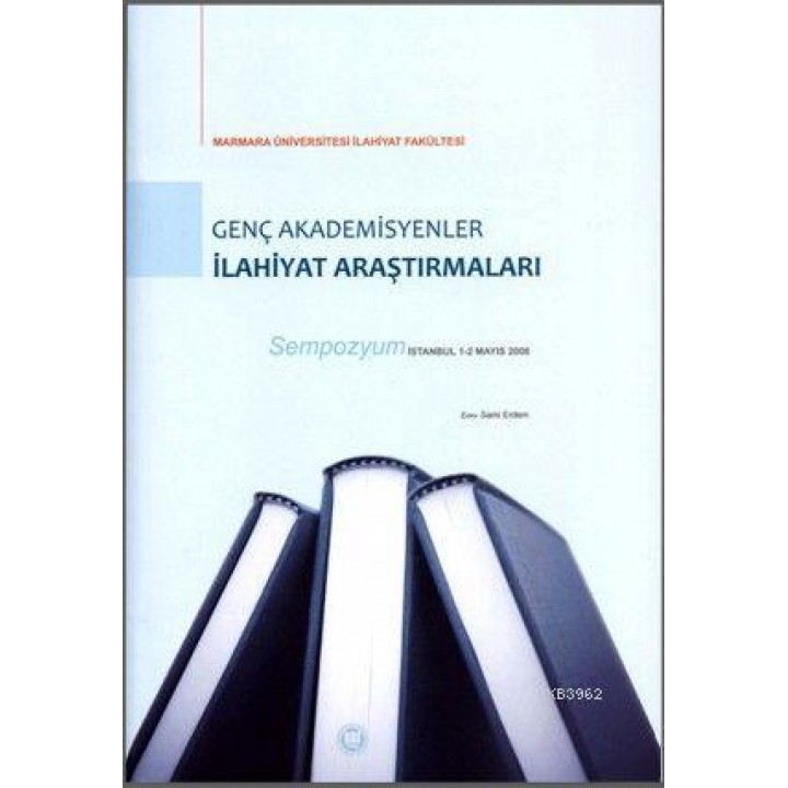 Genç Akademisyenler İlahiyat Araştırmaları Sempozyum