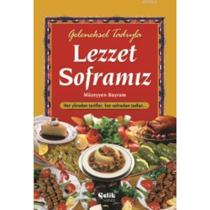 Geleneksel Tadıyla Lezzet Soframız