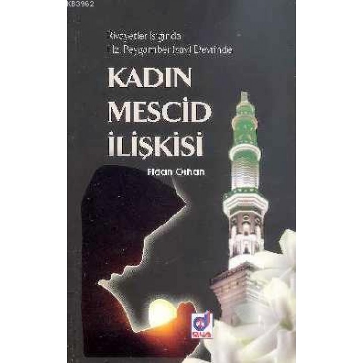 Kadın Mescid İlişkisi