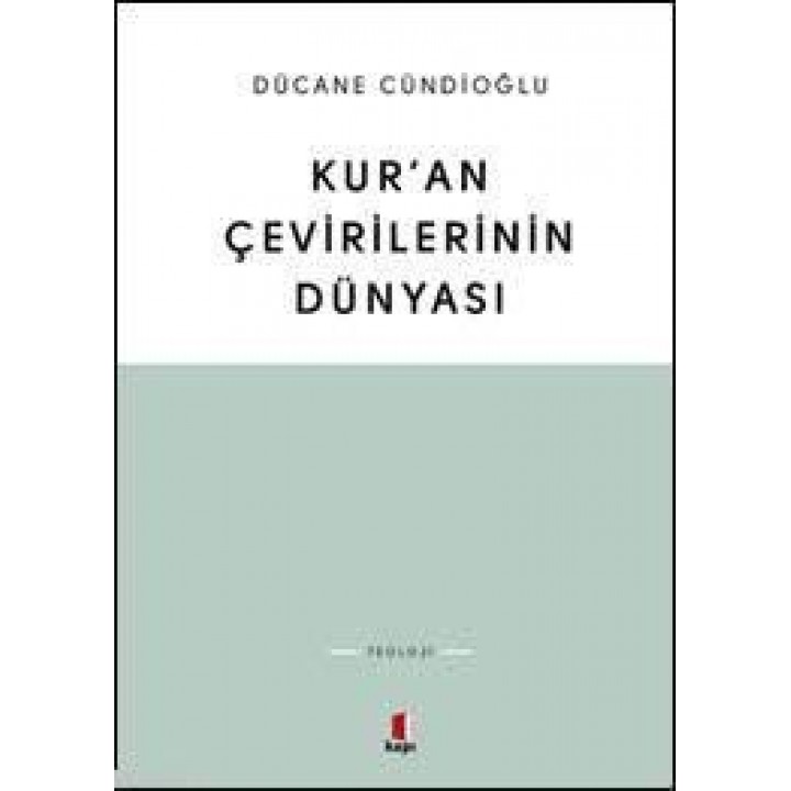 Kur'an Çevirilerinin  Dünyası