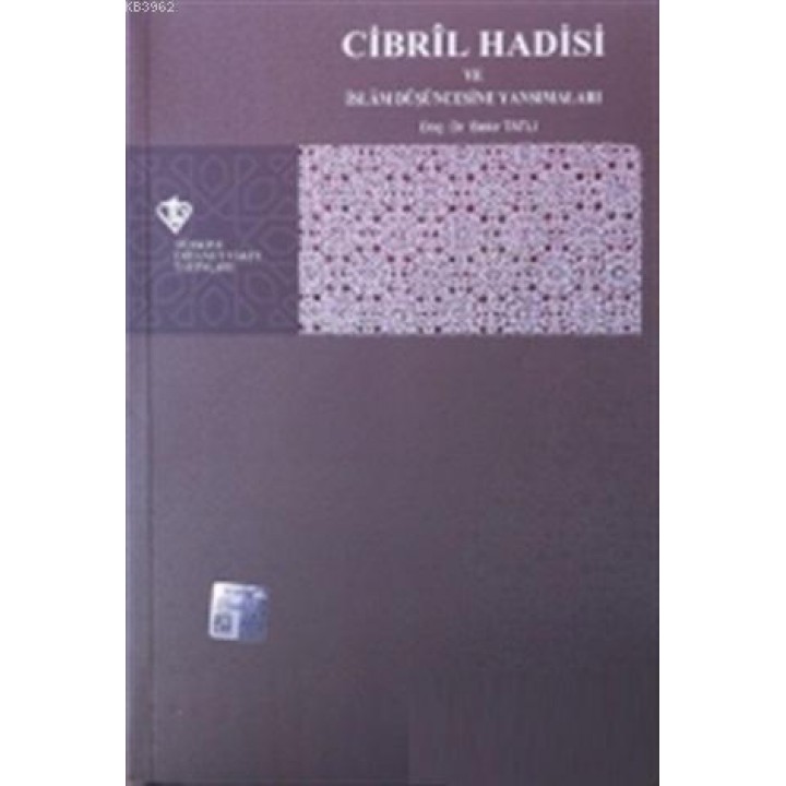 Cibril Hadisi ve İslam Düşüncesine Yansımaları