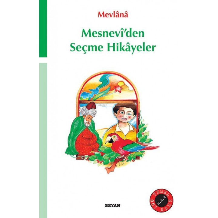 Mesnevî'den Seçme Hikâyeler
