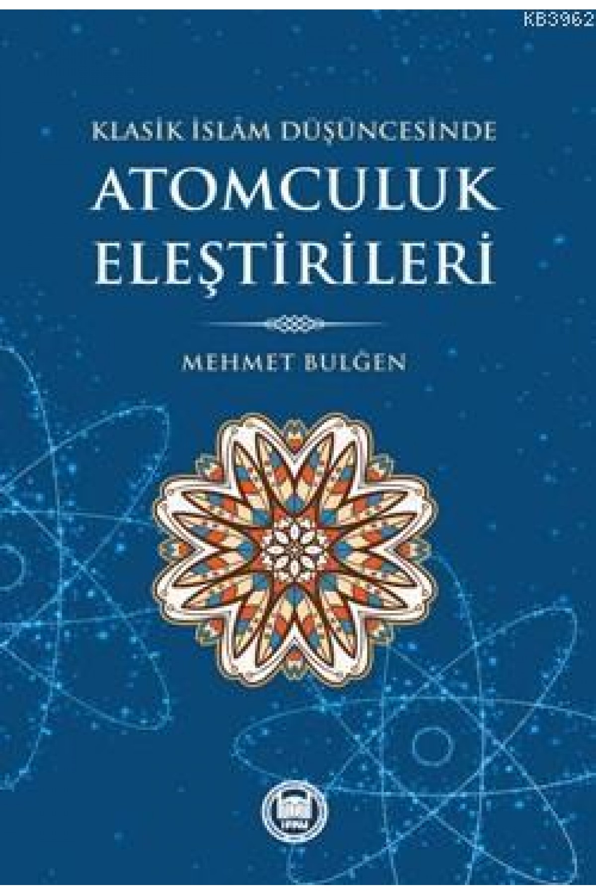 Atomculuk Eleştirileri; Klasik İslam Düşüncesinde