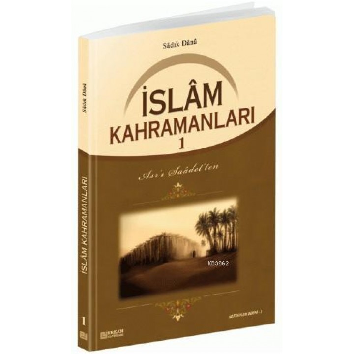İslam Kahramanları - 1