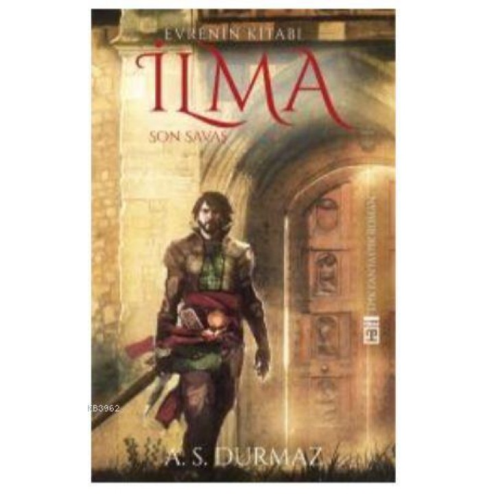 Evrenin Kitabı İlma – 4 / Son Savaş